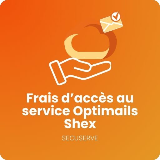 FRAIS D'ACCES AU SERVICE OPTIMAILS SHEX