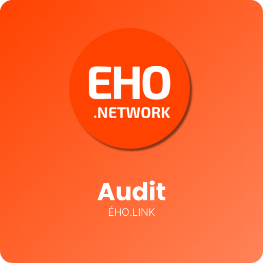 AUDIT ÉHO.NETWORK